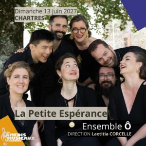 Ensemble Ô (octuor vocal) le 13 juin 2027 à Chartres